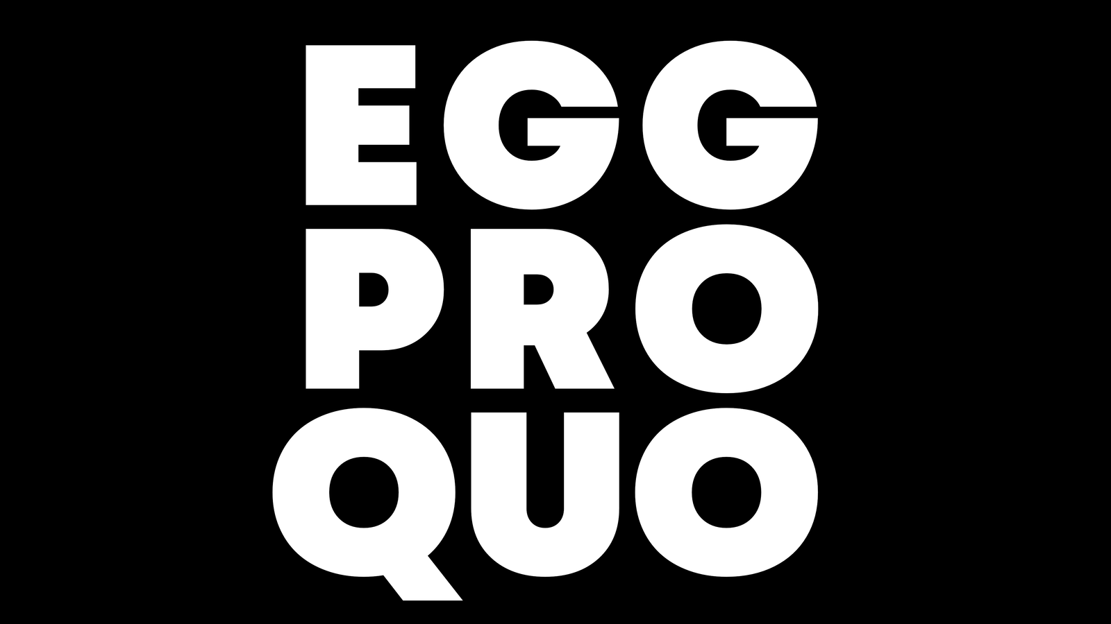 Egg Pro Quo